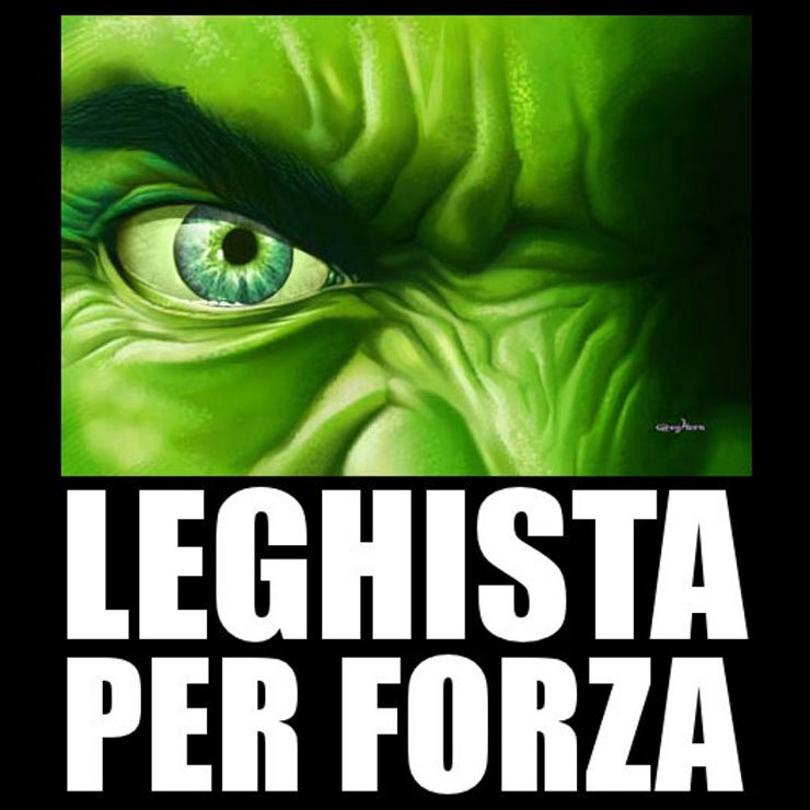 LEGHISTA PER FORZA