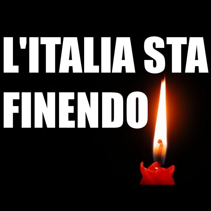 L’ITALIA STA FINENDO