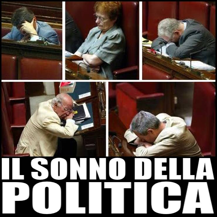 IL SONNO DELLA POLITICA