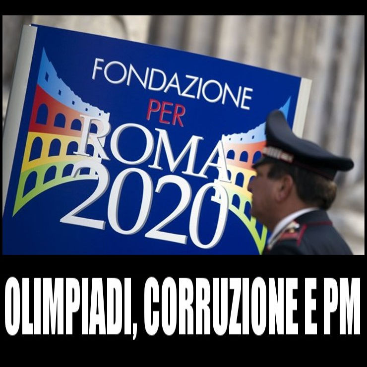 OLIMPIADI, CORRUZIONE E PM