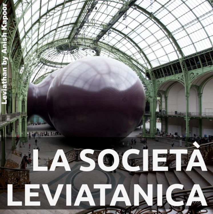 LA SOCIETÀ LEVIATANICA